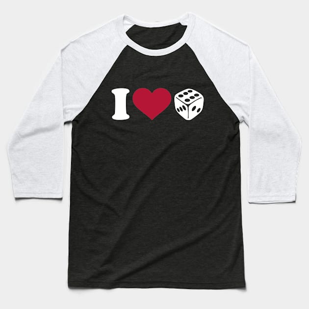 I love Dice Baseball T-Shirt by Designzz